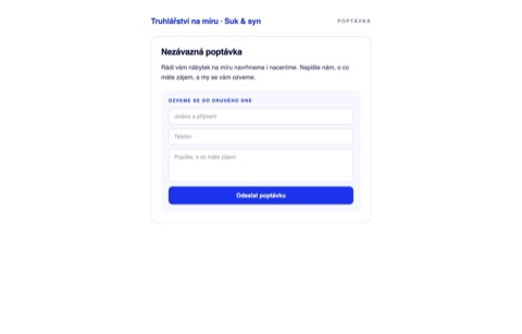 Rekonstrukce poptávkové stránky výrobce nábytku na míru, kde formulář žádá jen jméno, telefon a volnou zprávu