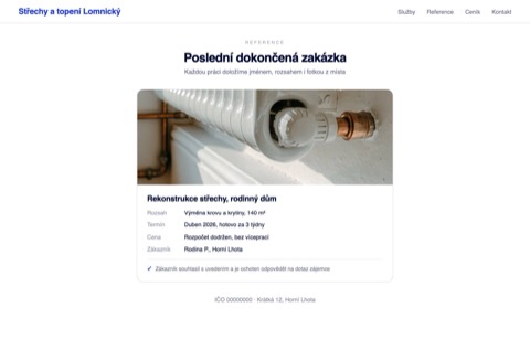 Rekonstrukce téže sekce Reference jako doložená zakázka s rozsahem, termínem, fotkou z místa a souhlasem zákazníka