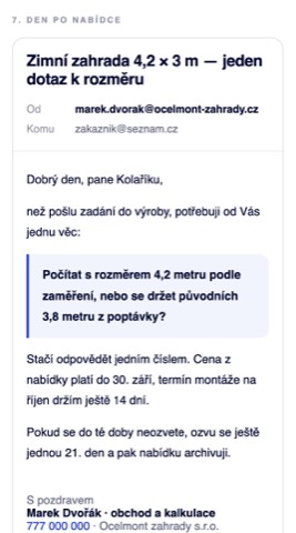 Rekonstrukce téhož e-mailu s podpisem konkrétního obchodníka, jednou otázkou a termínem další ozvěny