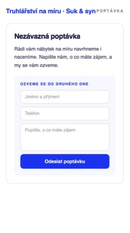 Rekonstrukce poptávkové stránky výrobce nábytku na míru, kde formulář žádá jen jméno, telefon a volnou zprávu