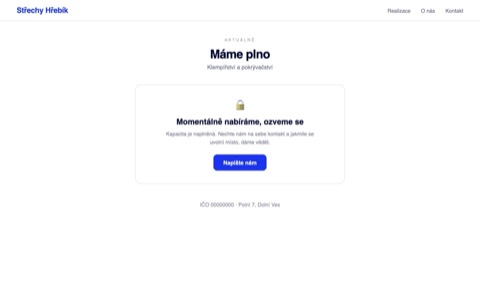 Rekonstrukce stránky střechařské firmy s cedulí Máme plno a větou Momentálně nabíráme, ozveme se, bez termínu a bez ceny