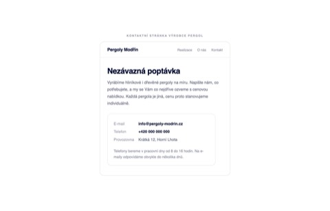 Rekonstrukce kontaktní stránky výrobce pergol, kde je jen obecná adresa info@, telefon a věta o individuální ceně