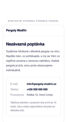 Rekonstrukce kontaktní stránky výrobce pergol, kde je jen obecná adresa info@, telefon a věta o individuální ceně